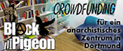 Crowdfounding f&uuml;r ein anarchistisches Zentrum in Dortmund